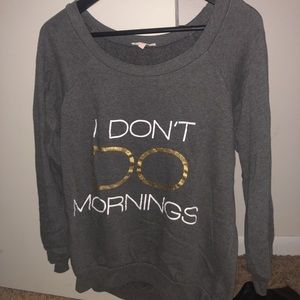 “I Don’t Do Mornings” sweater